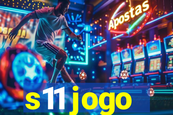 s11 jogo